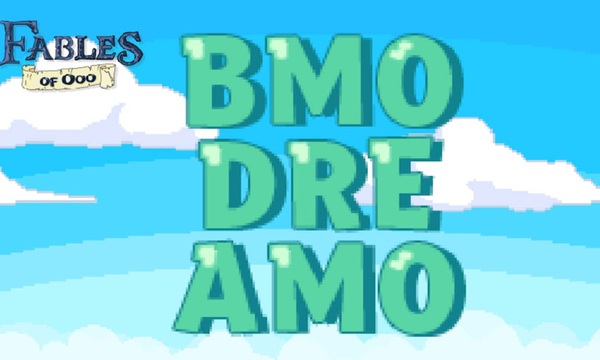 Fables Of Ooo: BMO Dreamo | NuMuKi