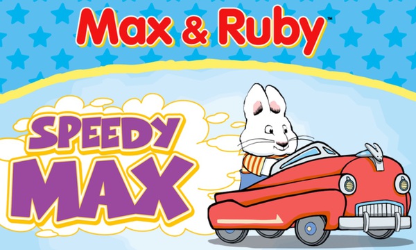 Max And Ruby Speedy Max Numuki