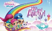 Shimmer and Shine: Up and Away